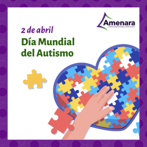 Amenara - Día Mundial del Autismo 2022